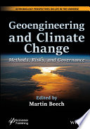 Geoengineering and Climate Change: Methods, Risks, and Governance
