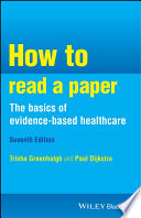  How to Read a Paper: the Basics of Evidence-Based Healthcare