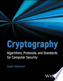 Cryptography - Algorithms, Protocols, and Standards for Computer Security