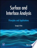 Surface and Interface Analysis: Principles and Applications