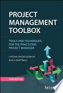 Project Management ToolBox: Tools and Techniques for the Practicing Project Manager, 3rd Edition