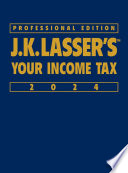 J.K. Lasser's Your Income Tax 2024, Professional Edition	