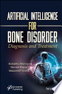 Artificial Intelligence for Bone Disorder - Diagnosis and Treatment