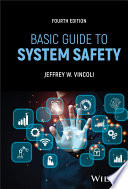 Basic Guide to System Safety, 4th Edition