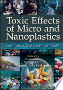 Toxic Effects of Micro- and Nanoplastics: Environment, Food and Human Health