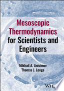 Mesoscopic Thermodynamics for Scientists and Engineers