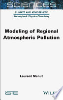 Modeling of Regional Atmospheric Pollution