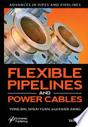 Flexible Pipelines and Power Cables