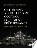 Optimizing Air Pollution Control Equipment Performance: Operation and Maintenance