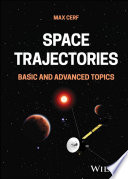 Space Trajectories: Basic and Advanced Topics
