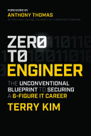  Zero to Engineer The Unconventional Blueprint to Securing a 6-Figure Tech Career