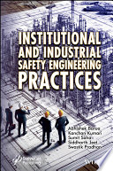 Institutional and Industrial Safety Engineering Practices