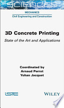 3D Concrete Printing: State of the Art and Applications