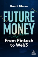  Future Money: Fintech, AI and Web3