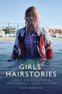  Girls' Hairstories: Sparkle and Resilience in Contemporary Screen Cultures