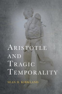  Aristotle and Tragic Temporality