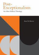  Post-Exceptionalism: Art After Political Theology