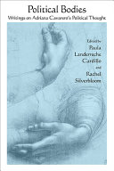 Political Bodies: Writings on Adriana Cavarero's Political Thought	
