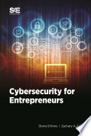  Cybersecurity for Entrepreneurs