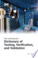  SAE International's Dictionary of Testing, Verification, and Validation
