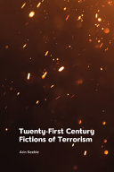 Twenty-First Century Fictions of Terrorism	