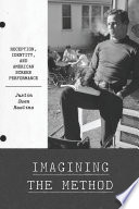 Imagining the Method: Reception, Identity, and American Screen Performance	