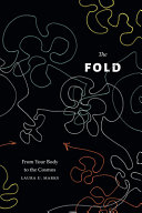 The Fold: From Your Body to the Cosmos	