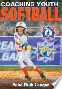 COACHING YOUTH SOFTBALL