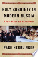  Holy Sobriety in Modern Russia