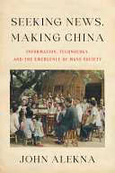  Seeking News, Making China