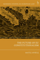  The Future of EU Constitutionalism