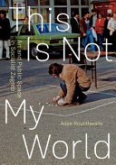  This Is Not My World: Art and Public Space in Socialist Zagreb