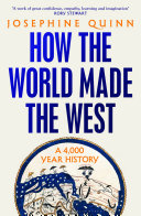  How the World Made the West: A 4,000-Year History