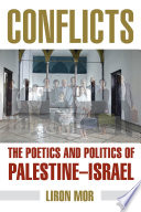  Conflicts: The Poetics and Politics of Palestine-Israel