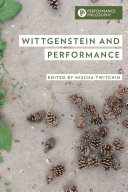  Wittgenstein and Performance