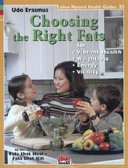  Choosing the Right Fats (Natural Health Guide) (Alive Natural Health Guides) for vibrant health, weight loss, energy, vitality 