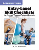  Entry Level Skill Checklists for Physical Therapist Assistant Students 