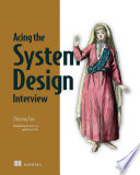  Acing the System Design Interview