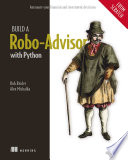  Build a Robo-Advisor with Python (From Scratch): Automate your financial and investment decisions