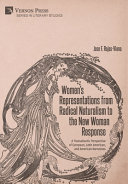  Women’s Representations from Radical Naturalism to the New Woman Response