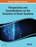  Perspectives and Considerations on the Evolution of Smart Systems