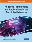  Handbook of Research on Ai-based Technologies and Applications in the Era of the Metaverse
