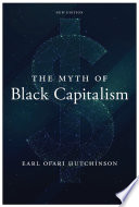 The Myth of Black Capitalism