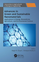 Advances in Green and Sustainable Nanomaterials. Applications in Energy, Biomedicine, Agriculture, and Environmental Science 