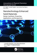  Nanotechnology-Enhanced Solid Materials: Design, Synthesis, Properties, Applications, and Perspectives 