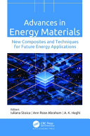  Advances in Energy Materials: New Composites and Techniques for Future Energy Applications