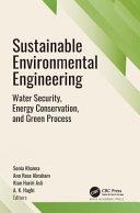  Sustainable Environmental Engineering: Water Security, Energy Conservation, and Green Processes
