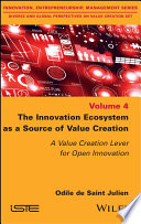 The Innovation Ecosystem as a Source of Value Creation: A Value Creation Lever for Open Innovation