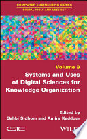 Systems and Uses of Digital Sciences for Knowledge Organization