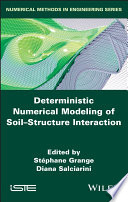 Deterministic Numerical Modeling of Soil–Structure Interaction